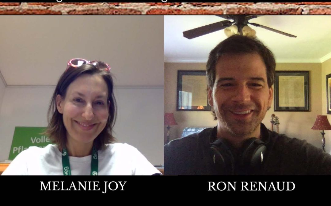 Uncompromised Talk with Melanie Joy and Ron Renaud